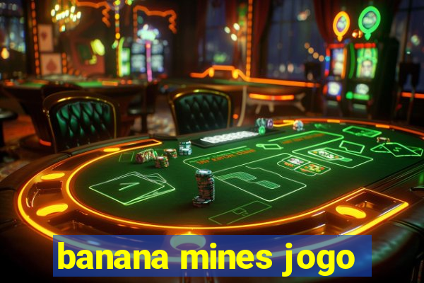 banana mines jogo